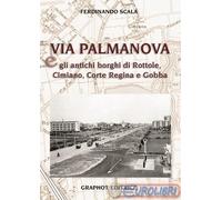9791280629043 SCALA, FERDINANDO VIA PALMANOVA GRAPHOT
