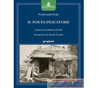 9791280629449 Ferdinando Scala Il poeta pescatore Graphot