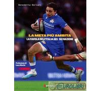 9791280688651 Benedetta Borsani La meta pi ambita. La favola dell'Italia nel se