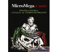 9791280852403 A.V. Micromega (2025). Vol. 2: Povera patria. L'Italia al tempo di