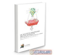 9791280961327 A.A.V.V. Le ricette erotiche dello zodiaco. Per il piacere dei sen