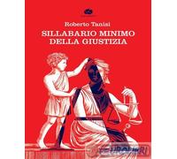 9791281083639 Roberto Tanisi Sillabario minimo della Giustizia Kurumuny