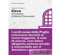 Circe. Il romanzo di Maria Tarnowska