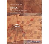 9791281348561 Massimo Gasperini Tabula. Meta_forma, tra utopia e complessit Met