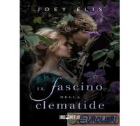 9791281443426 Joey Elis Il fascino della clematide Indomitus Publishing