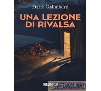 Una lezione di rivalsa - Galimberti Dario