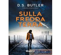 9791281443648 D. S. Butler Sulla fredda terra Indomitus Publishing