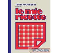 9791281502444 Marco «Testi Manifesti» Petrucci Testi Manifesti presenta: le mie