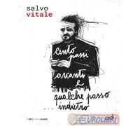 Libri Salvo Vitale - Cento Passi Avanti E Qualche Passo... Indietro. Peppino Imp