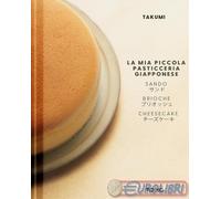 9791281608405 Takumi La mia piccola pasticceria giapponese Topic
