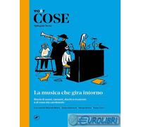 9791281724013 A.A.V.V. Cose spiegate bene. La musica che gira intorno Iperborea