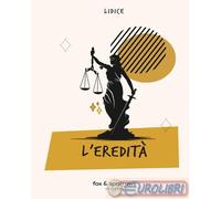 9791281942059 Lidice L'eredità. Ediz. integrale Fox&Sparrows Edizioni