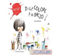9791282115025 Rocio Bonilla Di che colore è un bacio? Ediz. a colori Valentina E