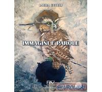 9791282139342 Laura Cutuli Immagini e parole. Ediz. deluxe Pav Edizioni