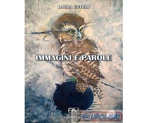 9791282139342 Laura Cutuli Immagini e parole. Ediz. deluxe Pav Edizioni