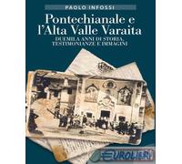 9791282152044 Paolo Infossi Pontechianale e l’Alta Valle Varaita. Duemila anni d