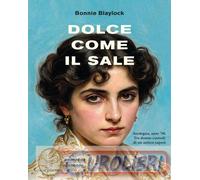 9791282435406 Bonnie Blaylock Dolce come il sale Sara Puggioni