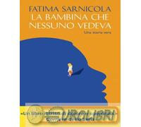 9791282494021 Fatima Sarnicola La bambina che nessuno vedeva ON