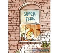 9791387834418 Luis Amavisca Superfede. Ediz. illustrata Nube Ocho