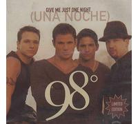98° - Give Me Just One Night