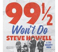 Howell, Steve -& The Mighty Men- 99 1/2 Won't Do (CD)