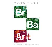 99.1% Pure: Breaking Bad Art