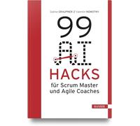 99 AI Hacks für Scrum Master und Agile Coaches