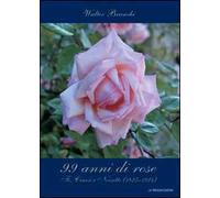 99 anni di rose Tè, Cinesi e Noisette (1825-1924)