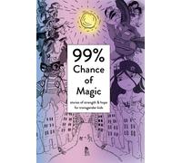 99% Chance of Magic (Copertina rigida)