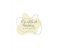 99 days of Gratitude Journal 2025 for Self-discovery, Mindfulness & Reflection - Daily Prompts - Undated Life Planner Journal for Women & Men