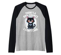 99% di probabilità Che Non Mi Interessa Un Gatto Divertente Maglia con Maniche Raglan