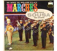 99 Men In Brass - 99 Men In Brass Play Marches By John Philip Sousa And Others - 99 Men In Brass LP