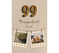 99 Microadventures Journal: Experience Small Adventures Every Day. Discover The Magic in Ordinary Moments. Personal Diary with ideas.