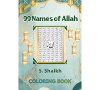 99 names of Allah Coloring Book: Color and Reflect