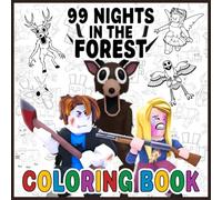 99 Nights in the Forest Coloring Book: A Survival Coloring Adventure Scenes with Deer Monsters, Nighttime Defense, and Rescuing Missing Children for Kids, Teens & Adults