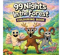 99 Nights In The Forest Colouring Book: 100% Unofficial