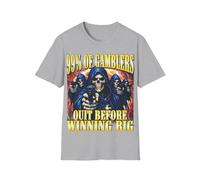 99% of Gamblers Quit Before Winning Big T-Shirt Divertente Scheletro Meme Gioco d'azzardo Divertente Scherzo Maglietta Grafica Unisex, Grigio chiaro, L