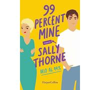 99 percent mine. Mio al 99%