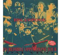 99 Posse - Incredibile Opposizione Tour