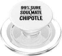 99% Sicuro che la mia anima gemella sia Chipotle Funny Foodie PopSockets PopGrip per MagSafe