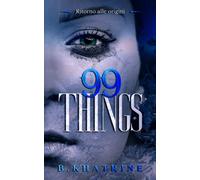 99 Things: Ritorno alle origini