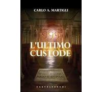 999. L'ultimo custode