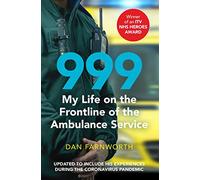 999 - My Life on the Frontline of the Ambulance Service