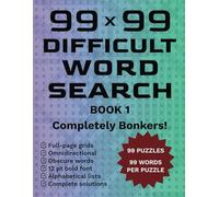 99x99 Word Search: Extreme Difficult Hard Puzzles for Adults, Seniors, Smart Kids, Teens