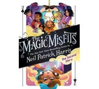 9eil Patrick Harris The Magic Misfits: The Second Story (Tascabile)
