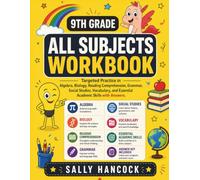 9th Grade All Subjects Workbook: Targeted Practice in Algebra, Biology, Reading Comprehension, Grammar, Social Studies, Vocabulary, and Essential Academic Skills with Answers