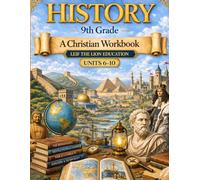 9th Grade Math - Semester 2: A Christian Homeschool Workbook (Units 6 - 10)