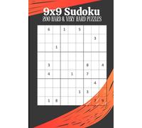 9x9 Sudoku: 200 Hard & Very Hard Puzzles