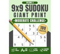 9x9 Sudoku Giant Print: Moderate Challenge, Volume 3: 100 Large Print Sudoku Puzzles for Adults and Seniors, 8.5" x 11", Brain Games, 1 puzzle per page