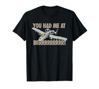 A-10 Warthog Fighter Jet Air Force MI AVETE A BRRRRRRT Maglietta